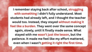 14 Moments When Teachers Showed Kindness Beyond the Classroom